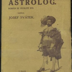 Astrolog : Hvězdopravec : Rom. ze století XVI