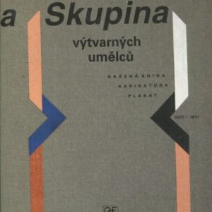 Osma a Skupina výtvarných umělců 1907 - 1917 : teorie, kritika, polemika