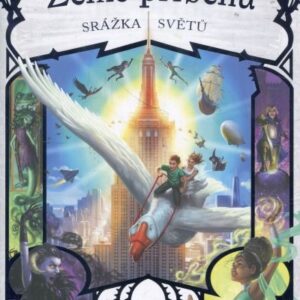 Země příběhů - srážka světů