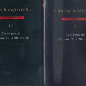 V dnech nejistých ... : česká poezie přelomu 19. a 20. století