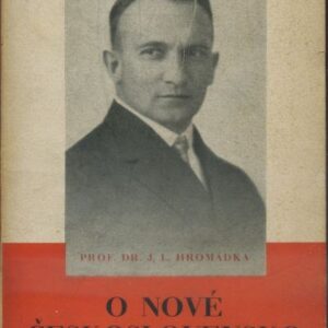 O nové Československo : Soubor tří přednášek proslovených v Husově domě v Praze ...