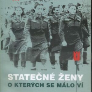 Statečné ženy, o kterých se málo ví