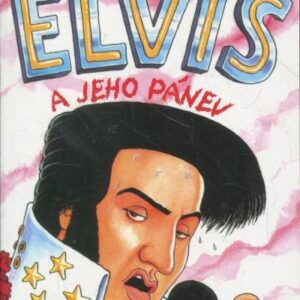 Elvis a jeho pánev