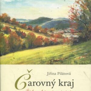 Čarovný kraj - Žitkovské vzpomínání