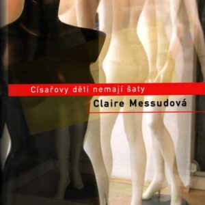 Císařovy děti nemají šaty