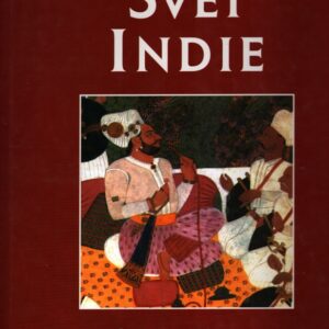 Svět Indie : Indie, Pákistán, Nepál, Bhútán, Bangladéš a Šrí Lanka : kulturní atlas