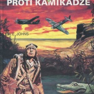 Biggles proti kamikadze : Biggles v Orientě