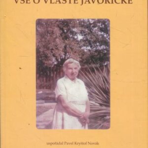 Vše o Vlastě Javořické