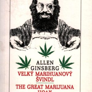 Velký marihuanový švindl : The great marijuana hoax