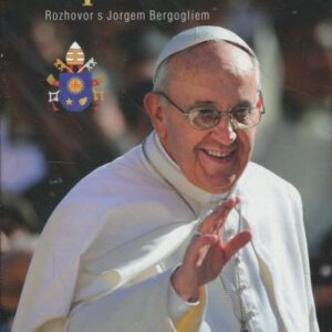 Papež František Rozhovor s Jorgem Bergogliem