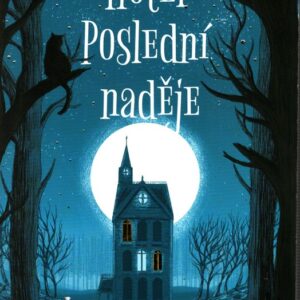 Dobrodružství Setha Seppiho 1. - Hotel Poslední naděje