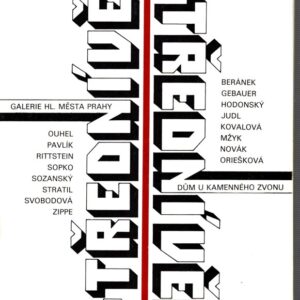 Střední věk : katalog výstavy, Praha 18. 4.-4. 6. 1989, Gottwaldov 11. 7.-10. 9. 1989