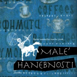 Malé hanebnosti : povídky