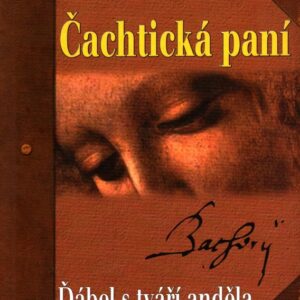 Čachtická paní : ďábel s tváří anděla