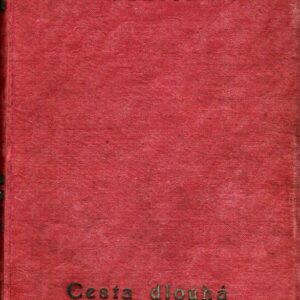 Cesta dlouhá, cesta daleká : (Long, long trail)