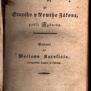 Wybrané biblické Hystorye ze Starého y Nowého Zákona