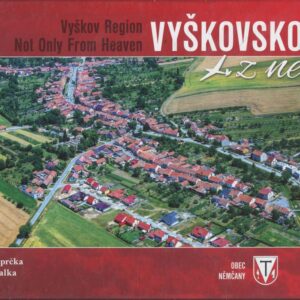 Vyškovsko nejen z nebe