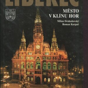 Liberec - město v klínu hor