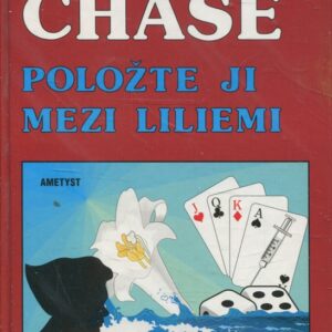 Položte ji mezi liliemi