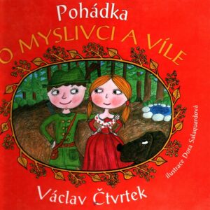 Pohádka o myslivci a víle