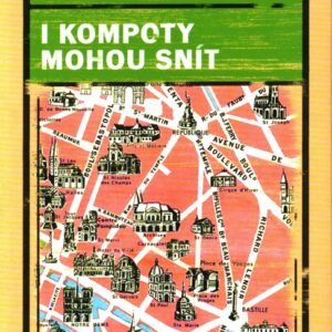 I kompoty mohou snít