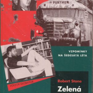 Zelená mládí : vzpomínky na šedesátá léta