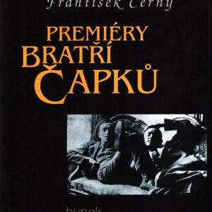 Premiéry bratří Čapků