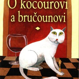 O kocourovi a bručounovi : poetika i humor - potěší všechny milovníky zvířat