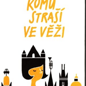 Komu straší ve věži