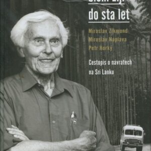 Sloni žijí do sta let cestopis o návratech na Srí Lanku