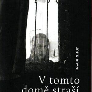 V tomto domě straší