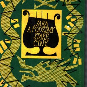 Jara a podzimy : devět básníků ze staré Číny