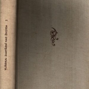 Zamyšlení nad životem : úvod do theoretické biologie. 2. díl