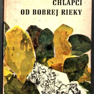 Chlapci od Bobrej rieky