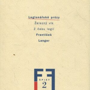 Legionářské prózy (Železný vlk, Z času legií)