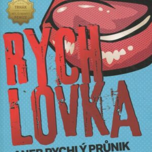 Rychlovka aneb Rychlý průnik do osobního rozvoje