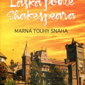 Láska podle Shakespeara Marná touhy snaha