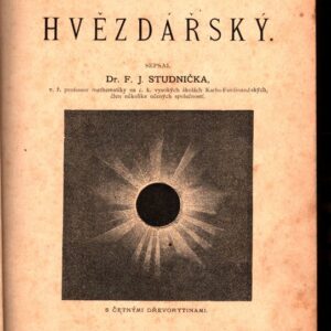 Všeobecný zeměpis, čili, Astronomická, mathematická a fysikální geografie. Díl I, Zeměpis hvězdářský