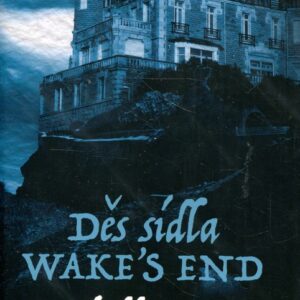 Děs sídla Wake´s End