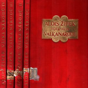 Válka národů 1914-1918 a účast českého národa v boji za svobodu 4sv. /chybí 5sv./