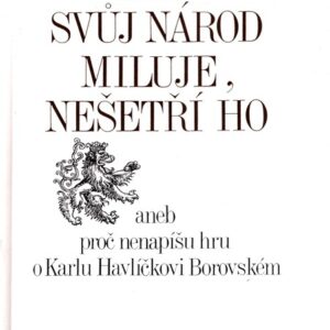 Kdo svůj národ miluje, nešetří ho : úvaha s grafikami Vladimíra Komárka