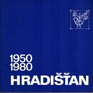 Soubor písní a tanců Hradišťan 1950-1980