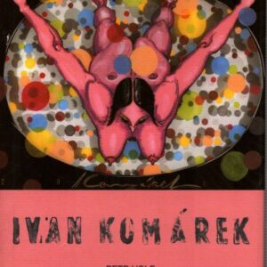 Ivan Komárek : obrazy z let 1986-2003