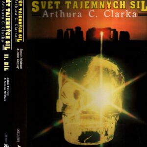 Svět tajemných sil Arthura C.Clarka I.-II.