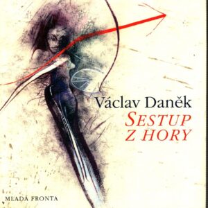 Sestup z hory : výbor z poezie