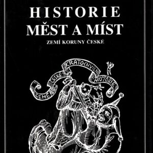 Kratochvilné historie měst a míst zemí Koruny české