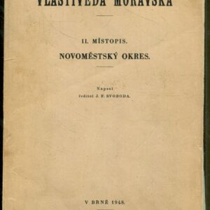 Novoměstský okres Vlastivěda moravská. II, Místopis Moravy Jihlavský kraj