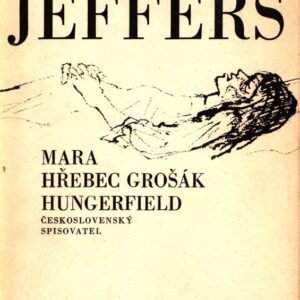 Mara : Hřebec grošák ; Hungerfield