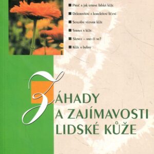 Záhady a zajímavosti lidské kůže