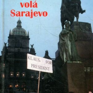 Pane ministře, volá Sarajevo